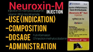 Neuroxin M | Injection of methylocobalamin Vitamin B6 \u0026 Nicotinamide | VET Knowledge | injection