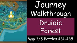 Journey Walkthrough 431-435 - Druidic Forest - Battle Legion