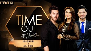 Hiba Bukhari And Arez Ahmed | Time Out with Ahsan Khan | Full Episode 51 | Express TV | IAB1G