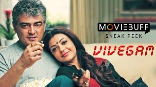 Vivegam - Moviebuff Sneak Peek | Ajith Kumar, Akshara Haasan, Kajal Aggarwal