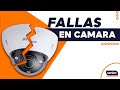 Tutorial: ¿Cómo encontrar fallas en cámaras de seguridad?