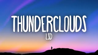 Lsd - Thunderclouds Lyrics Ft Sia Diplo Labrinth