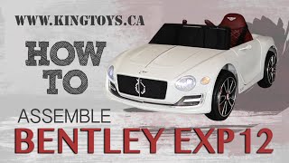 How To Assemble Licensed Bentley EXP12 12V Kids Ride On Cars With Remote Control