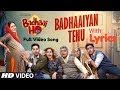 Badhaaiyan Tenu Lyrics Video Song | Badhaai Ho | Ayushmann Khurrana, Sanya Malhotra | Lyrical Video
