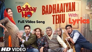 Badhaaiyan Tenu Lyrics Video Song | Badhaai Ho | Ayushmann Khurrana, Sanya Malhotra | Lyrical Video