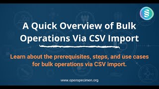 A Quick Overview of Bulk Operations via CSV Import