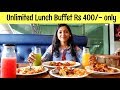 Unlimited Lunch Buffet for Rs 400 only | Mumbai Food