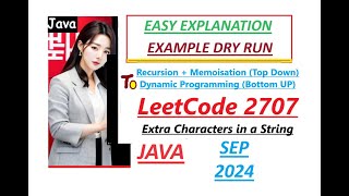 Extra Characters in a String | Leetcode 2707 | Recursion | DP (Bottom up) | Java | Developer Coder