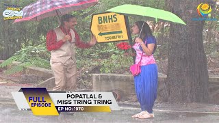 Ep 1970 - Popatlal \u0026 Miss Tring Tring! | Taarak Mehta Ka Ooltah Chashmah | Full Episode | तारक मेहता