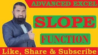 Advanced Excel Slope Formula