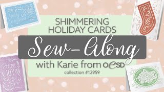 How to Stitch Shimmering Embroidered Holiday Cards with OESD