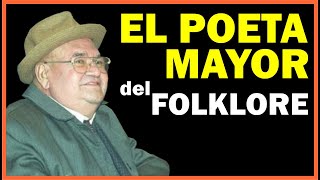 RAÚL TRULLENQUE, el poeta mayor del folklore argentino.