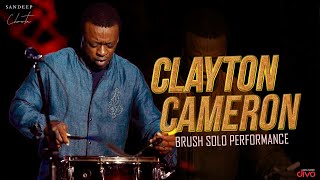 Clayton Cameron - Brush Solo Performance | Sandeep Chowta