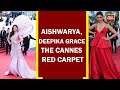 Cannes Film Festival 2022: Aishwarya Rai Bachchan & Deepika Padukone's Look Stuns The Red Carpet