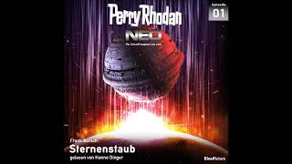 Perry Rhodan - Neo - Folge 1: Sternenstaub (Komplettes Hörbuch)