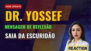 Dr. Yossef: Saia da Escuridão