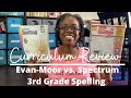 Evan-Moor vs Spectrum REVIEW/ Homeschool Spelling Curriculum/ 3rd Grade