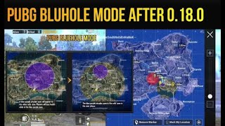 PUBG Mobile BlueHole Mode After 0.18.0 Update/ Top 5 Features Of BlueHole Mode