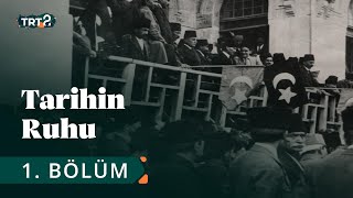 Tarihin Ruhu | 1923 Seçimleri Kutlamaları | 1. Bölüm @trt2