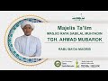 TGH. Ahmad Mubarok (Rabu, 26 Juni 2024) - Masjid Raya Sabilal Muhtadin