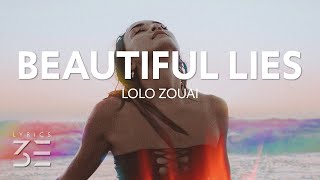 Lolo Zouaï - Beautiful Lies (Lyrics) [Cold]