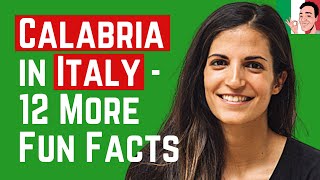 12 More Amazing, Helpful \u0026 Fun Facts About Calabria in Italy