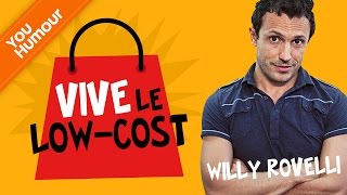 WILLY ROVELLI - Vive le low-cost !