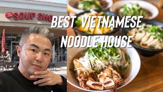 Soup Shop The Best Vietnamese Noodle House