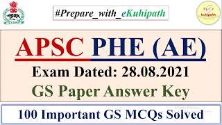 APSC PHE Exam Question Paper Solved| Imp GS MCQs for APSC CCE 2020 | For 1 Lakh Govt Jobs | 28.08.21