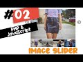 #02 - Javascript image slider with PHP file uploader + source code | Quick programming tutorials