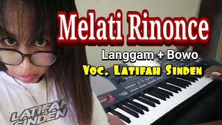 Bowo Melati Rinonce Langgam versi Organ Tunggal - Latifah Sinden