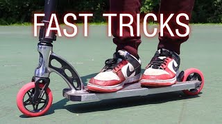 LEARNING FAST EASY SCOOTER TRICKS!