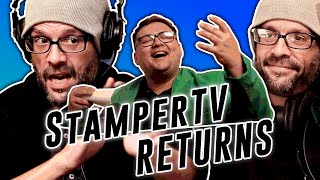 The Return of StamperTV: Exclusive Interview!