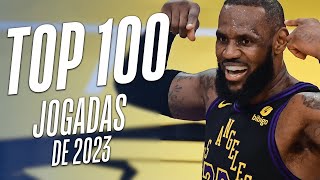 AS 100 MELHORES JOGADAS DA NBA EM 2023