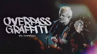 Vietsub | Overpass Graffiti - Ed Sheeran | Lyrics Video