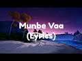 Munbe Vaa Song | Tamil Lyrics | Prince Lyrics