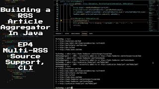 Coding Java RSS Article Aggregator; Episode 4 Multi-RSS Source Support, CLI