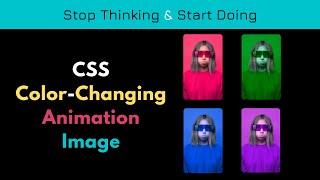 CSS Animation. Simple color changing image using pure css.