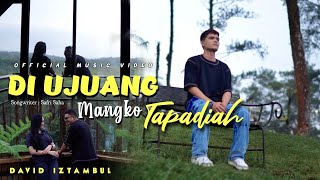 Download Mp3 David Iztambul - Di Ujuang Mangko Tapadiah [Official Music Video]