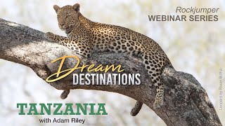 Webinar: Tanzania by Adam Riley