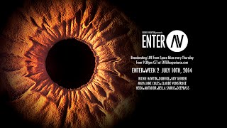 ENTER.AV Ibiza - Week 2 (July 10 2014)