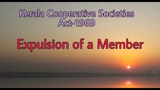 Kerala Cooperative Societies Act-expulsion of a member (malayalam)