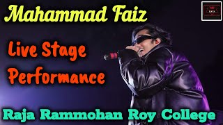Mahammad Faiz Live Stage Performance Raja Rammohan Roy College| Mahammad Faiz Live Concert |