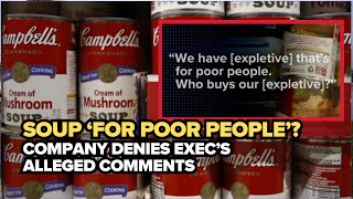 Campbellās exec on leave after recording allegedly calls soup āfor poor peopleā