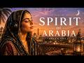 Spirit of Arabia · Timeless Arabic Music for Peaceful Moments - 1 Hour