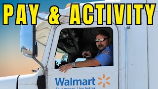 My Pay and Activity: Walmart Private Fleet Truck Driver