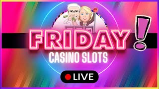 🔴 LIVE CASINO SLOTS: Friday Fun!