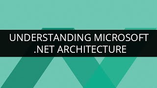 Understanding Microsoft .Net Architecture | Microsoft .Net Architecture Tutorial | Edureka