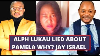 JAY ISRAEL ON APLH LUKAU & PAMELA WHY MORE TRUTHS REVEALED