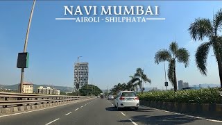 Navi Mumbai | 4K Drive from Airoli to Shil Phata